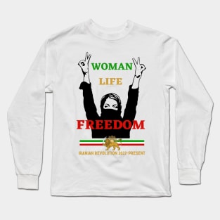 Iranian Revolution for freedom. Long Sleeve T-Shirt